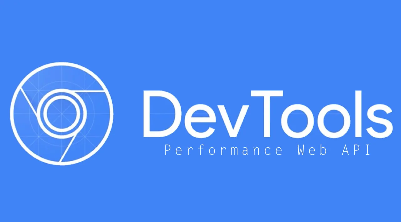 Using the Performance Web API with Chrome DevTools