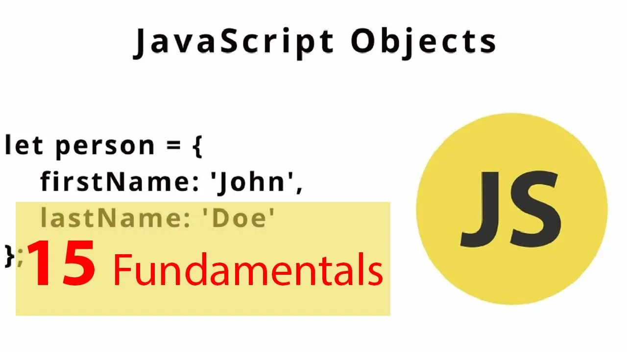 JavaScript Objects: 15 Fundamentals You Should Know