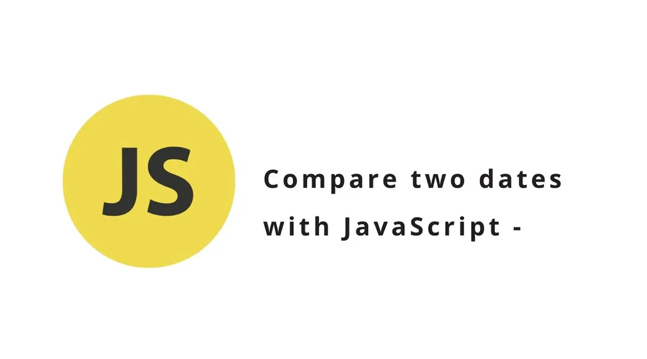 Compare JAVASCRIPT. Date in js. Date js. Datetime compare
