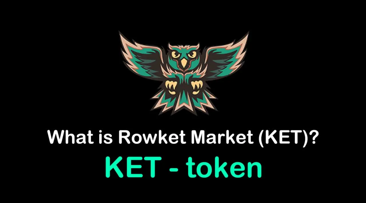 What is Rowket Market (KET) | What is Rowket Market token | What is KET token