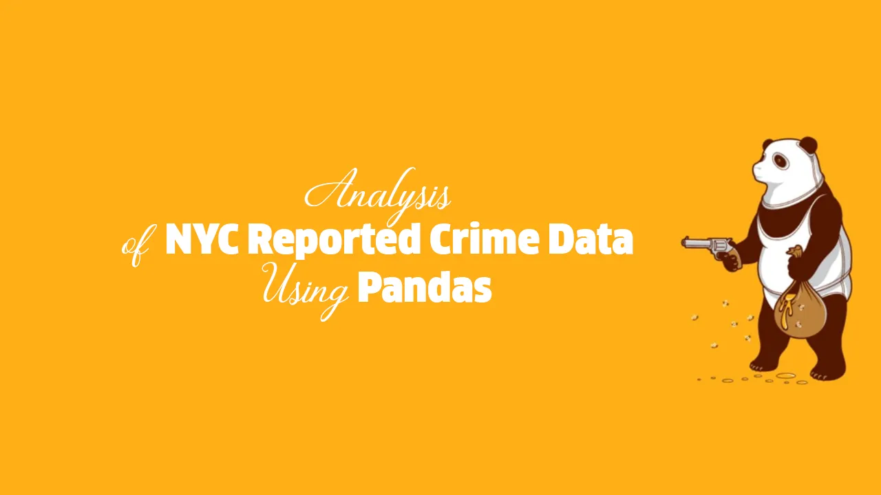 Analysis of NYC Reported Crime Data Using Pandas
