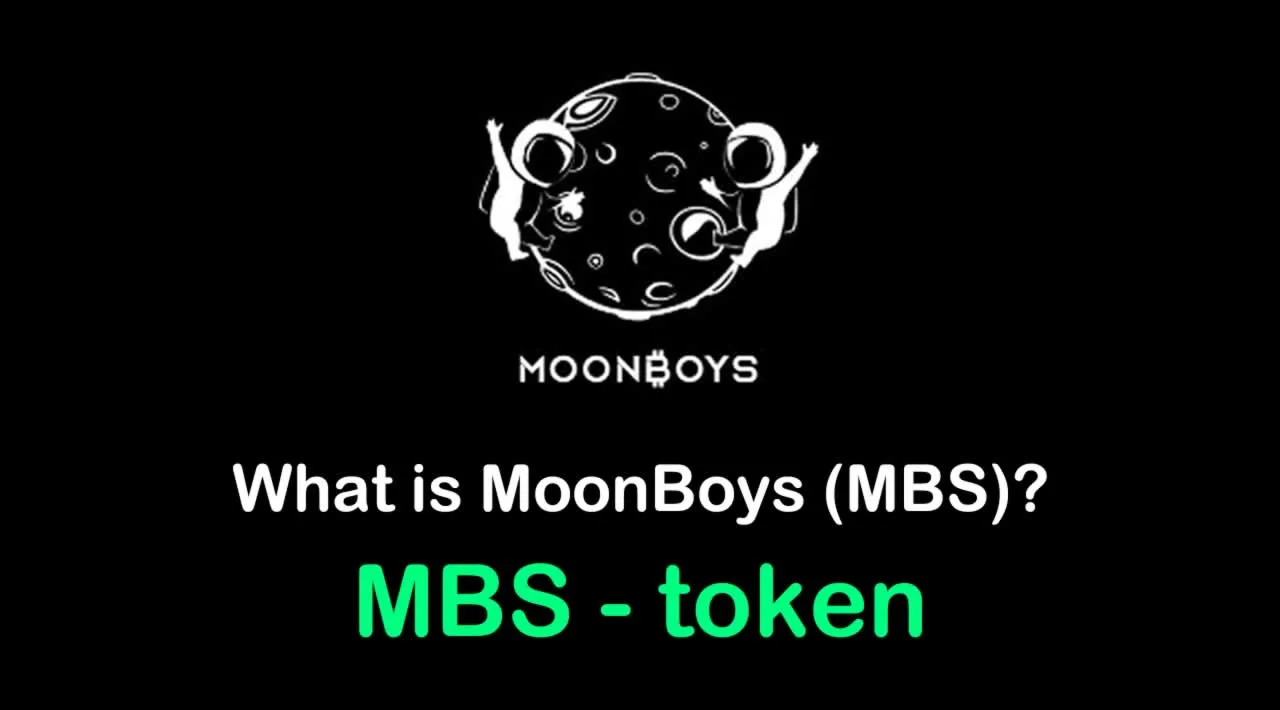 What is MoonBoys (MBS) | What is MoonBoys token | What is MBS token