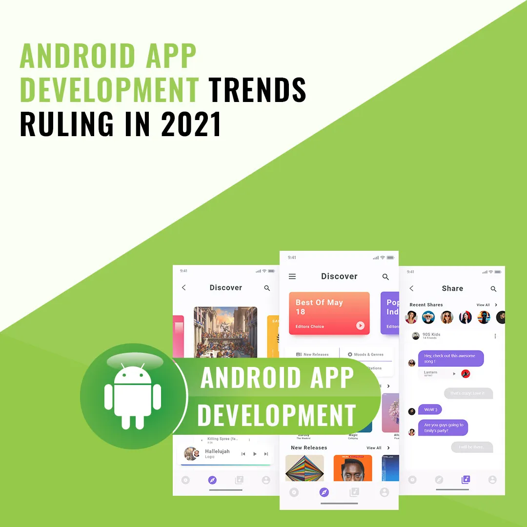Android App Development Trends Ruling in 2021