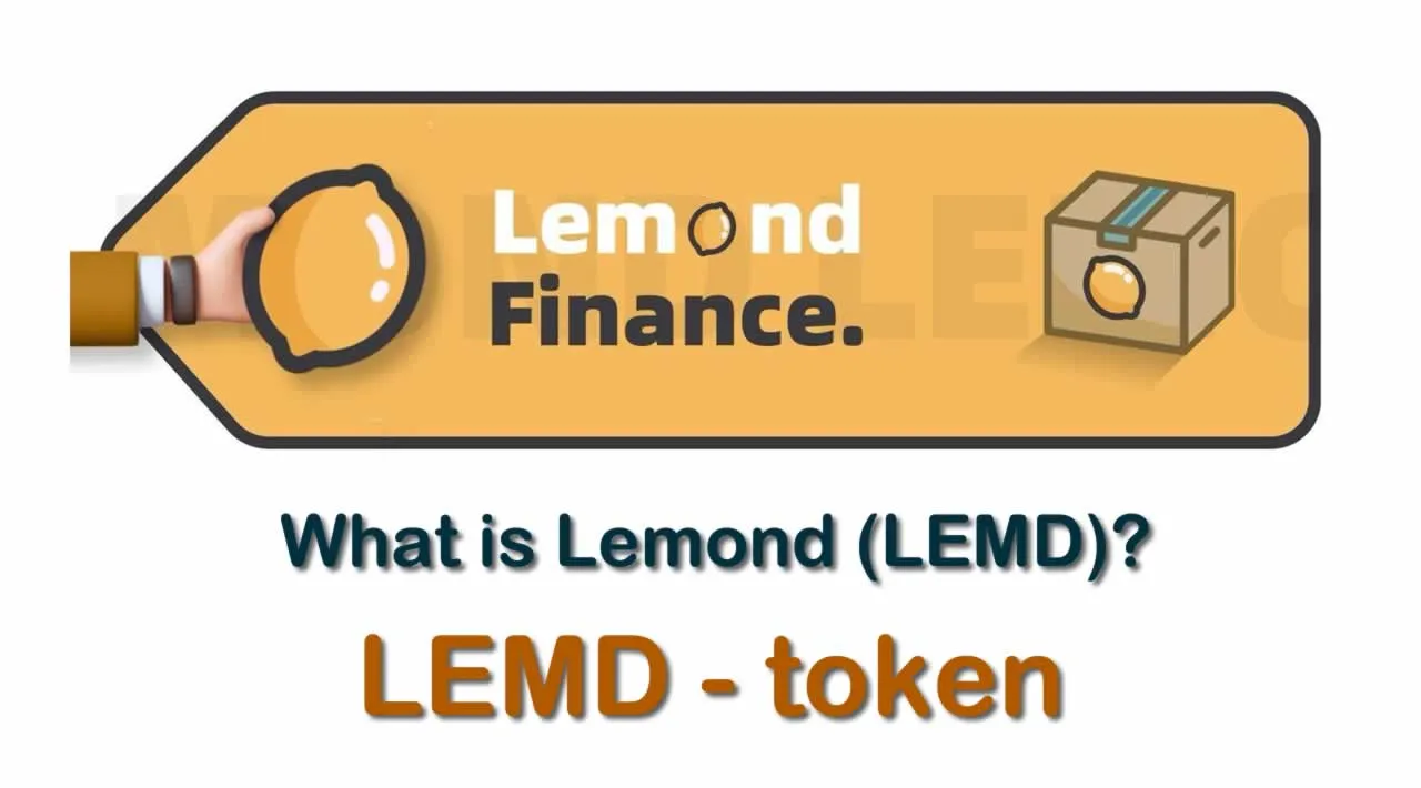 What is Lemond (LEMD) | What is Lemond Money token | What is LEMD token 