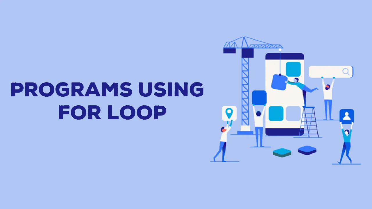 Programs using for loop