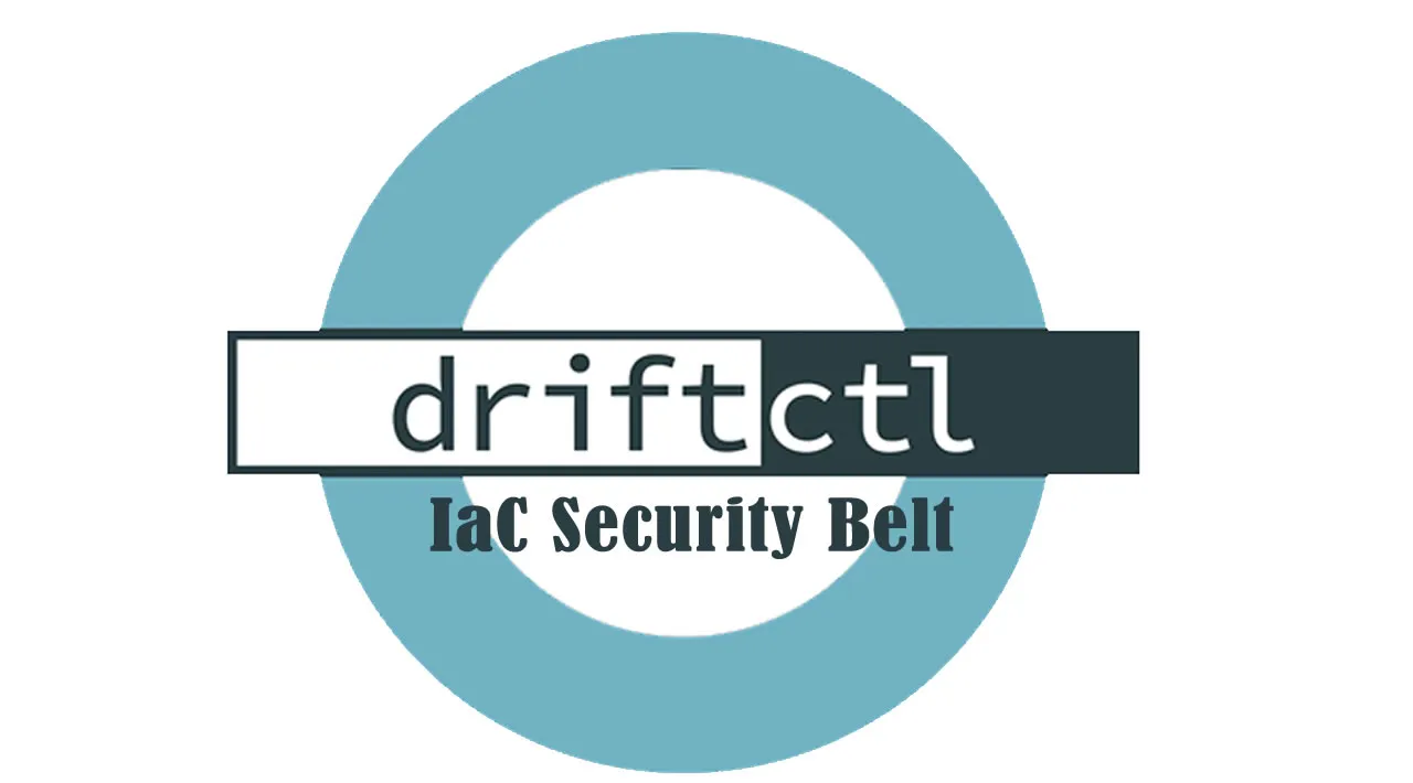 Introducing Driftctl: Your IaC Security Belt