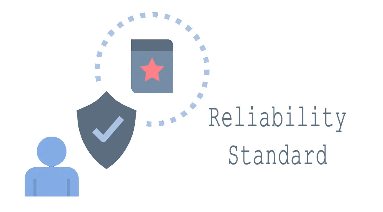 Setting the Reliability Standard