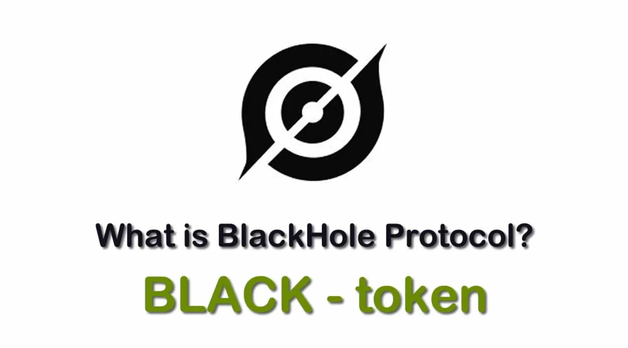 What is BlackHole Protocol (BLACK) | What is BlackHole Protocol token | What is BLACK token