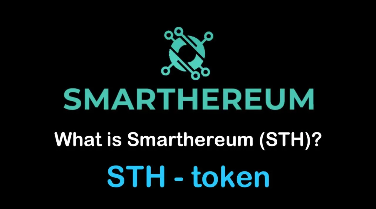 What is Smarthereum (STH) | What is Smarthereum token | What is STH token