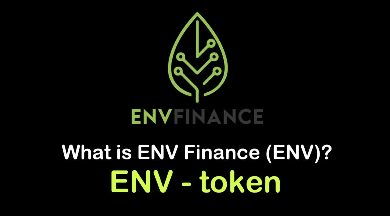 What is ENV Finance (ENV) | What is ENV Finance token | What is ENV token