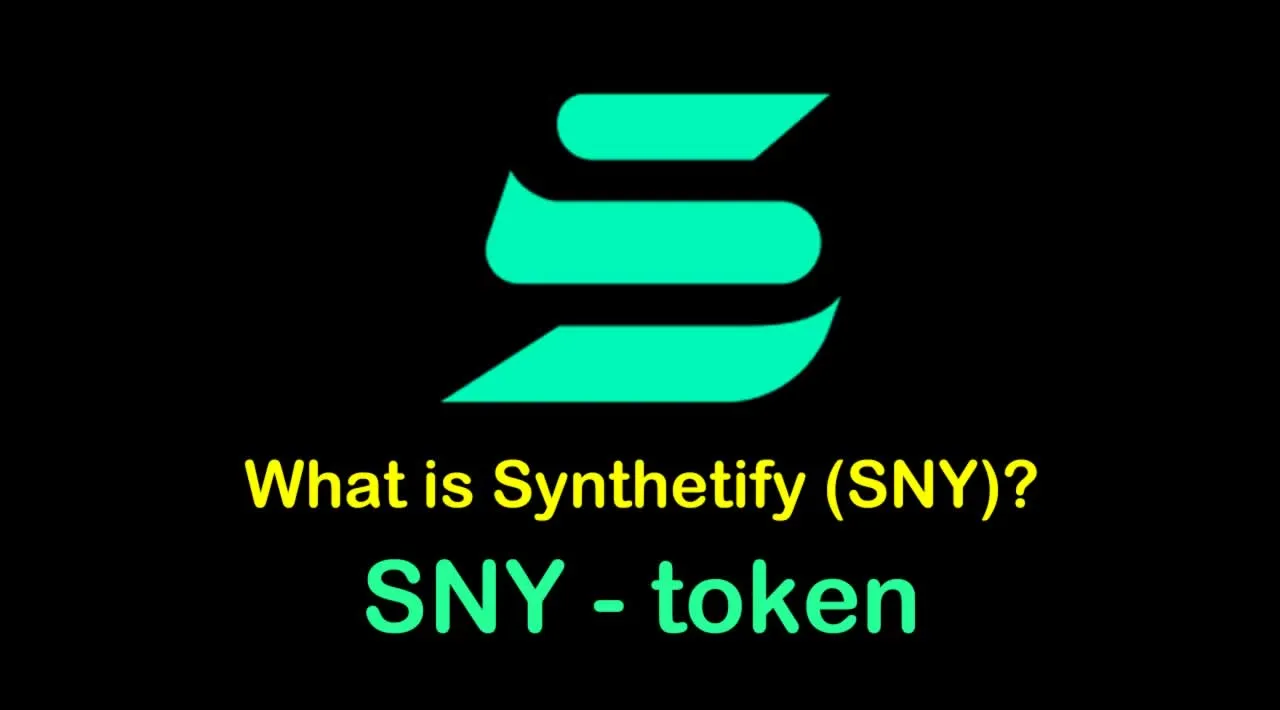 What is Synthetify (SNY) | What is Synthetify token | What is SNY token