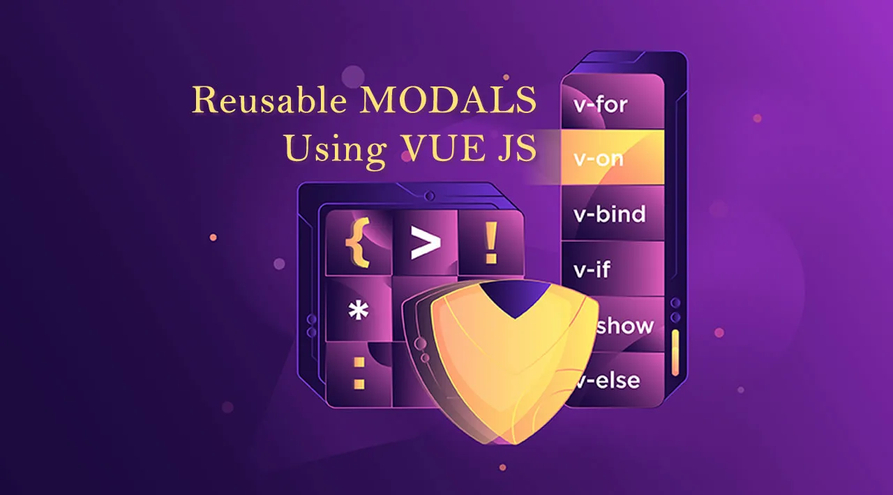 Create Reusable MODALS Using VUE JS