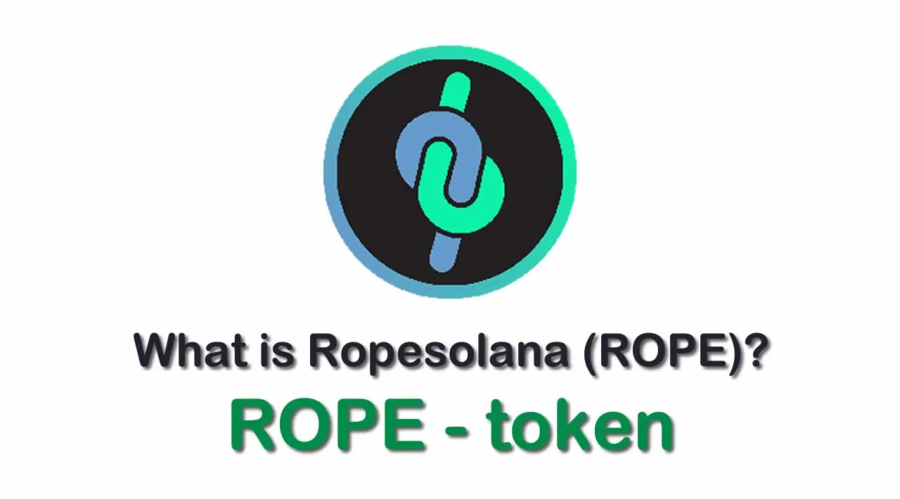 What is Rope Solana (ROPE) | What is Ropesolana (ROPE) | What is ROPE token