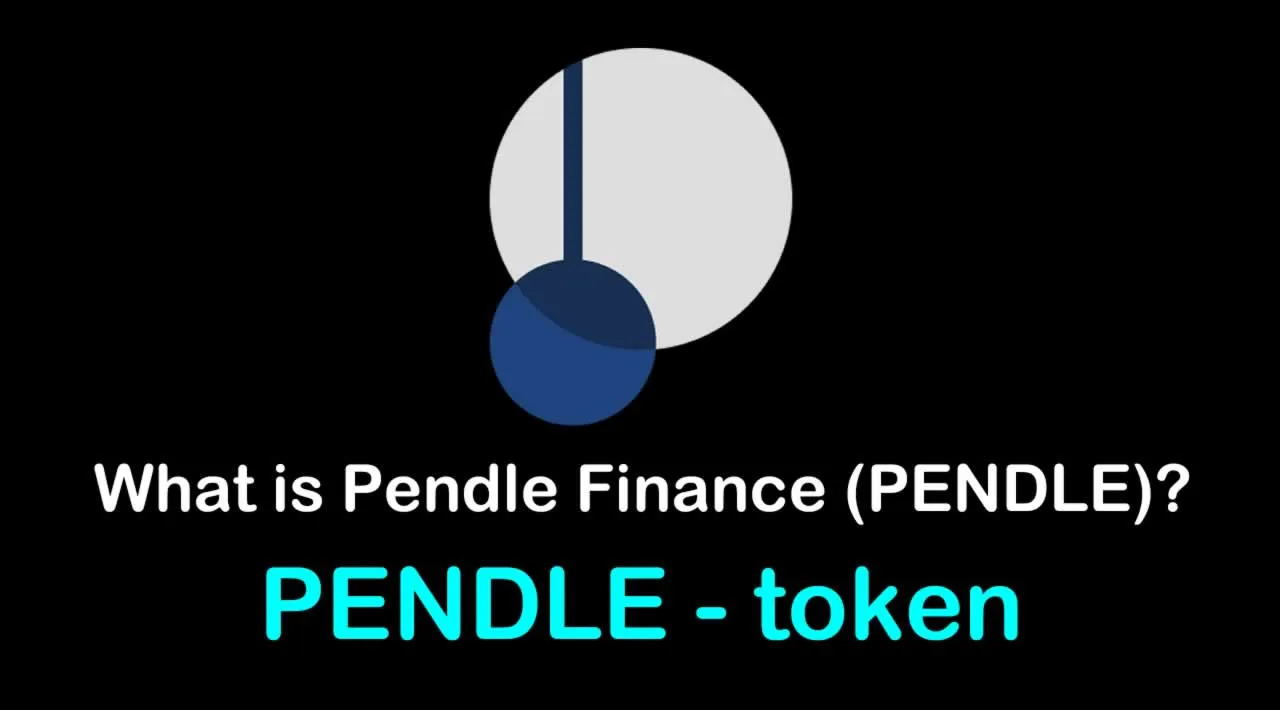 What is Pendle Finance (PENDLE) | What is Pendle Finance token | What is PENDLE token
