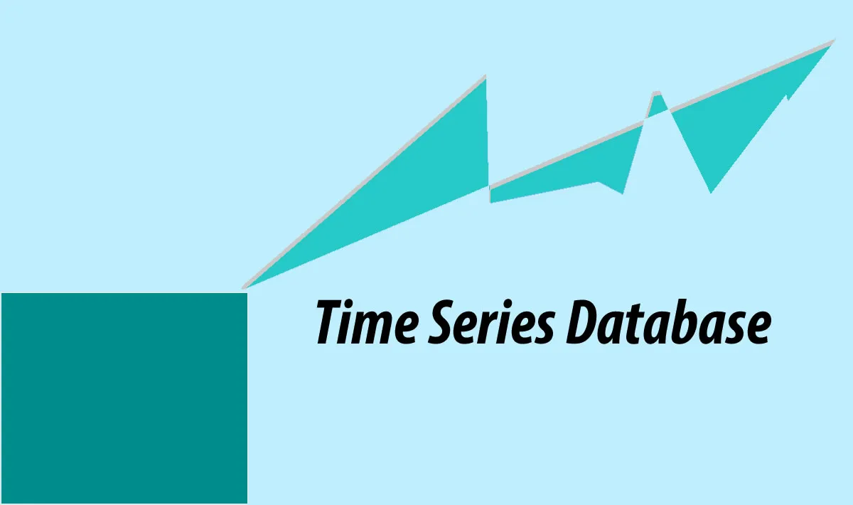 What is a Time Series Database? 
