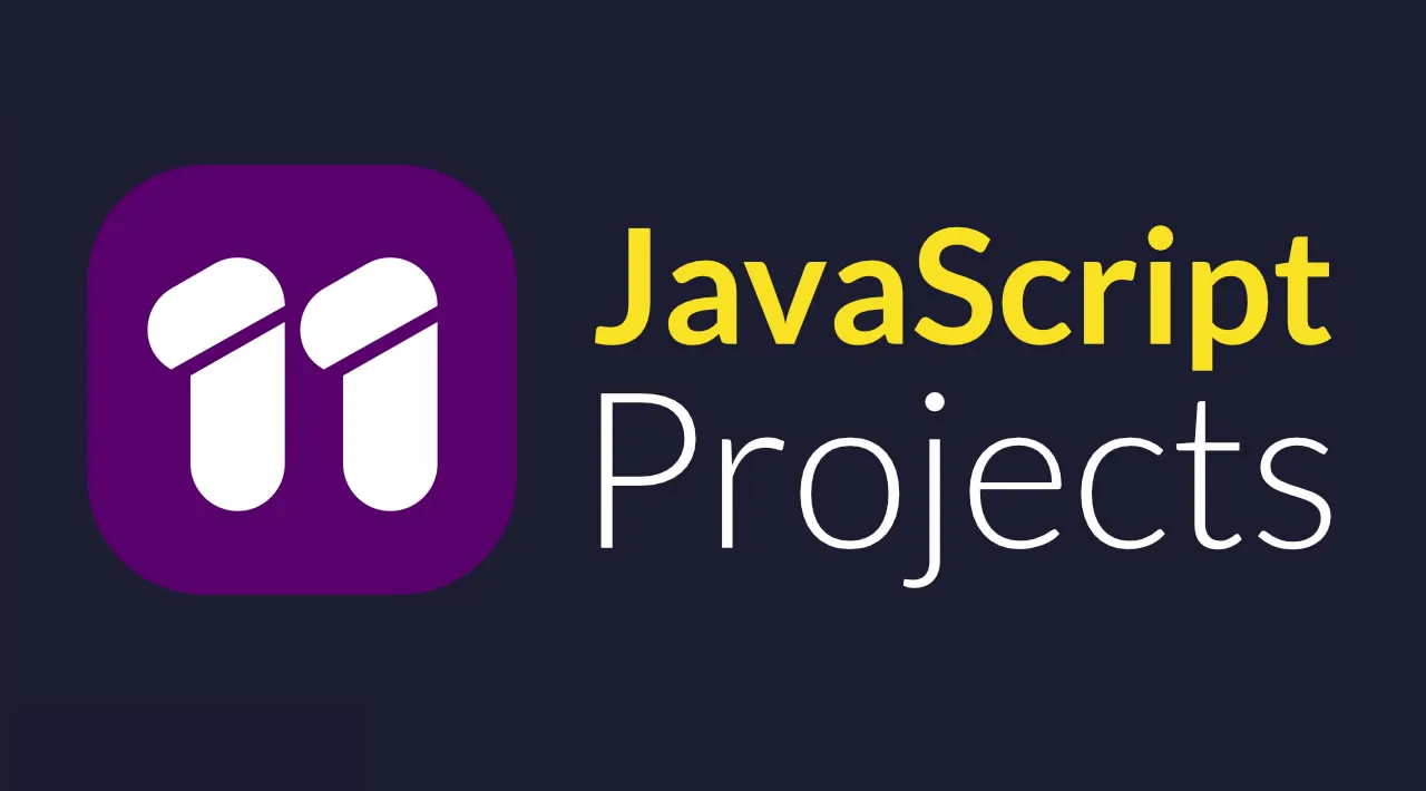 11 JavaScript Projects You Can Build to Perfect Your Coding Skills