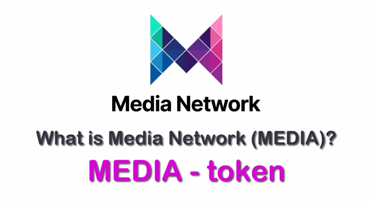 What is Media Network (MEDIA) | What is Media Network token | What is MEDIA token