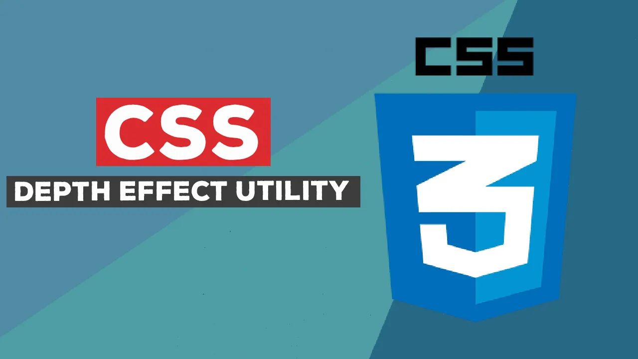 CSS Depth Effect Utility 