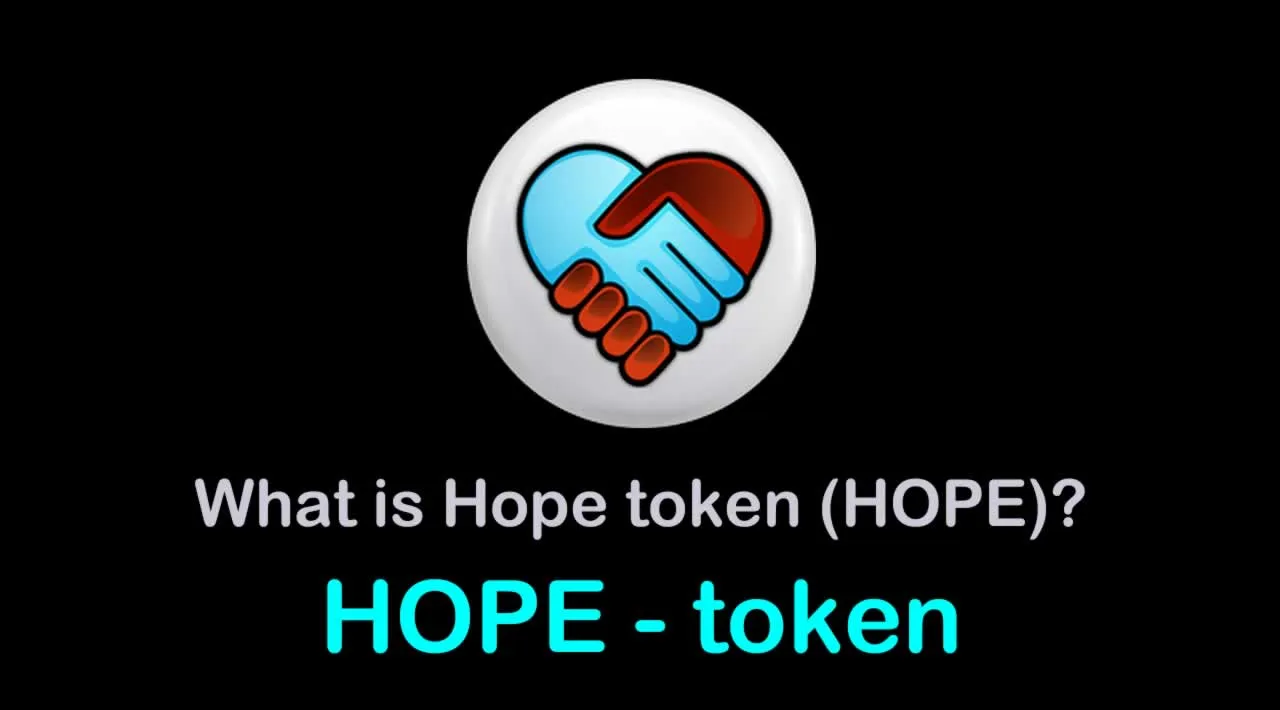 What is Hope token (HOPE) | What is HOPE token