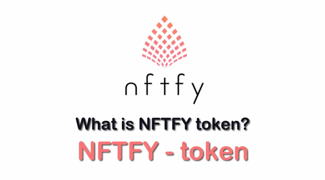 What is Nftfy (NFTFY) | What is NFTFY token