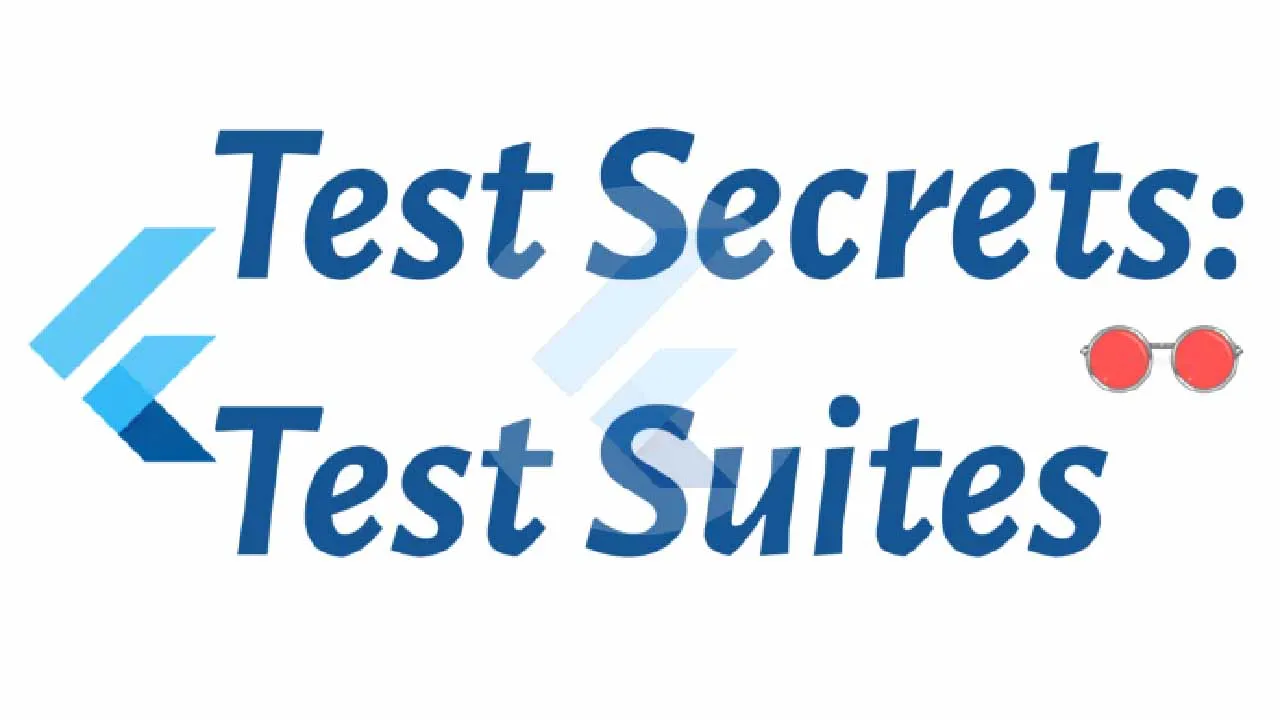 Test Secrets, Test Suites
