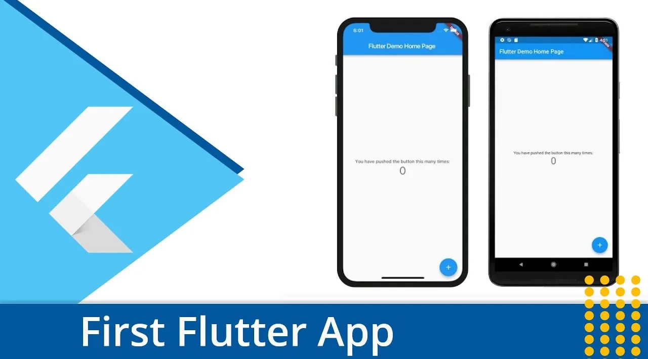 How To Create Your First Flutter App