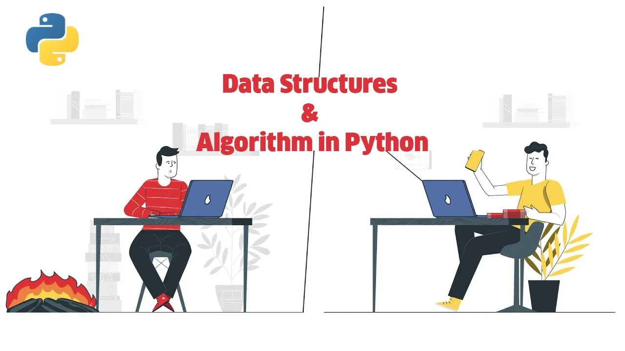 Data Structures & Algorithm in Python: Everything You Need to Know 