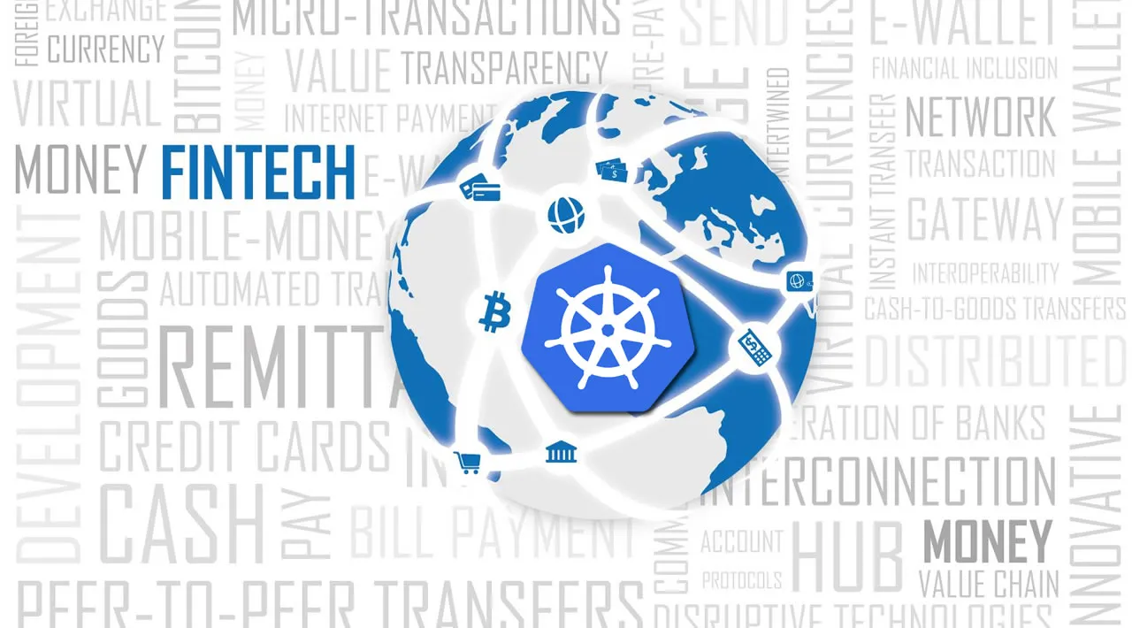 How Kubernetes is Star Of the Fintech World