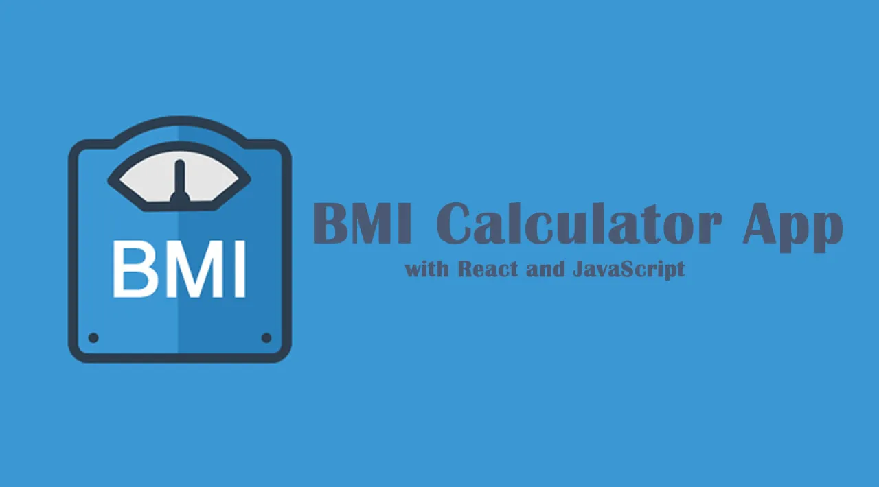 Create a BMI Calculator App with React and JavaScript