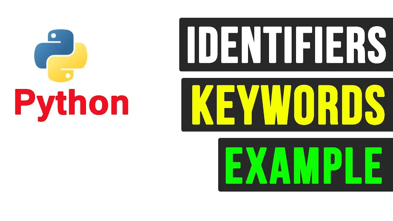 Python Keywords And Identifiers