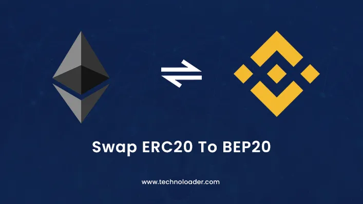 How To Swap ERC20 To BEP20 In Trust Wallet? 