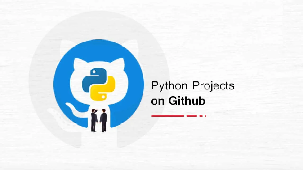 13 Exciting Python Projects on Github You Should Try Today [2021]