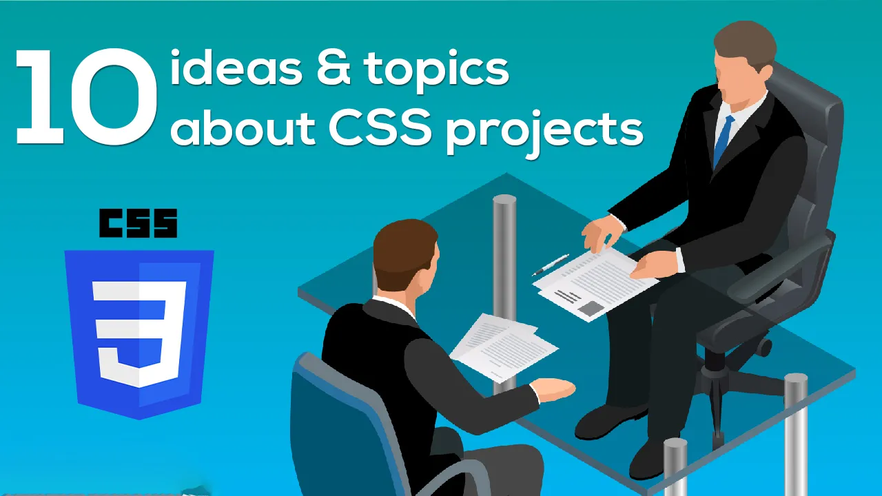 Top 10 Fun CSS Project Ideas & Topics For Beginners [2021] 
