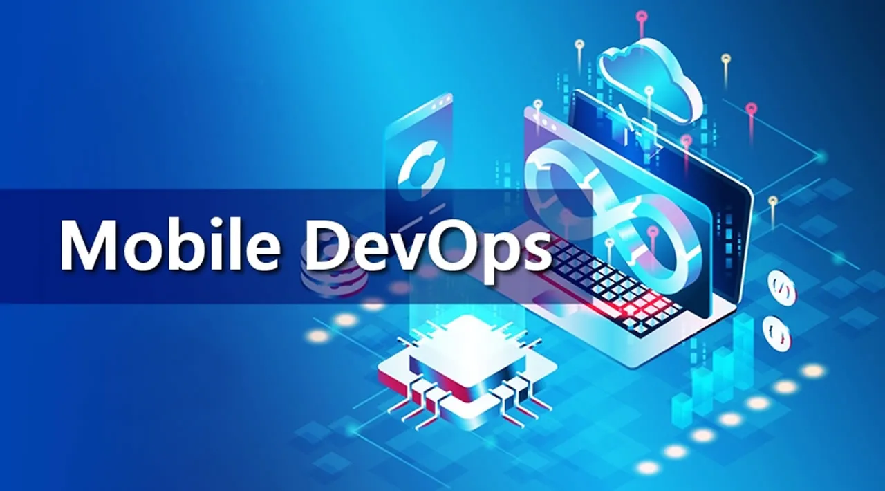 What Is Mobile DevOps, and Why Should You Care?