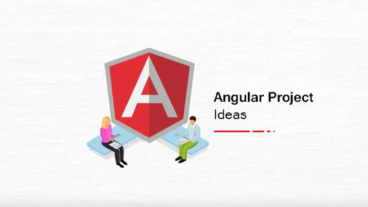 22 Exciting Angular Project Ideas & Topics For Freshers [2021]