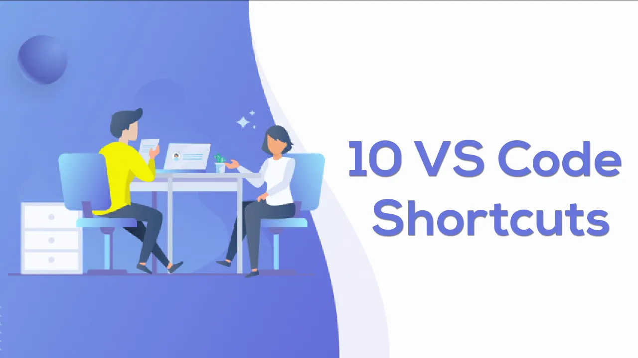 10 VS Code Shortcuts Every Developer Should Know