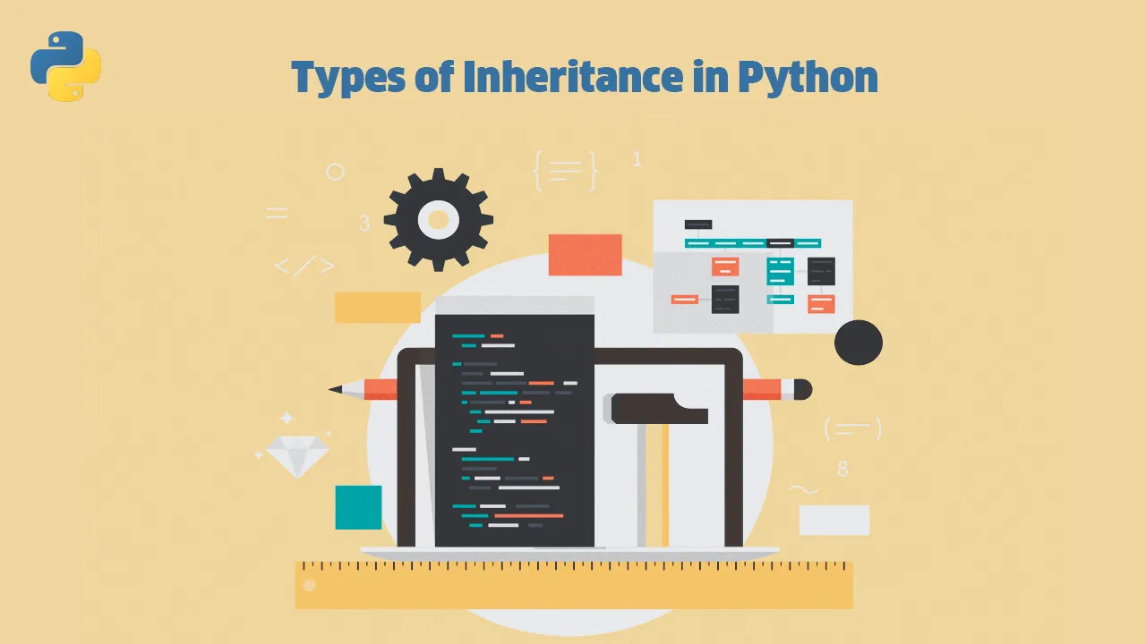 Types of Inheritance in Python | Python Inheritance [With Example] | upGrad blog