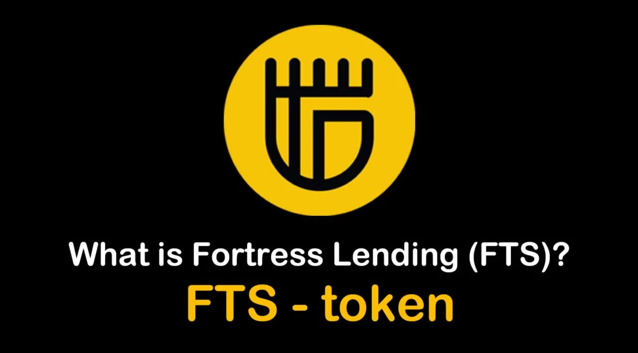 What is Fortress Lending (FTS) | What is Fortress Lending token | What is FTS token