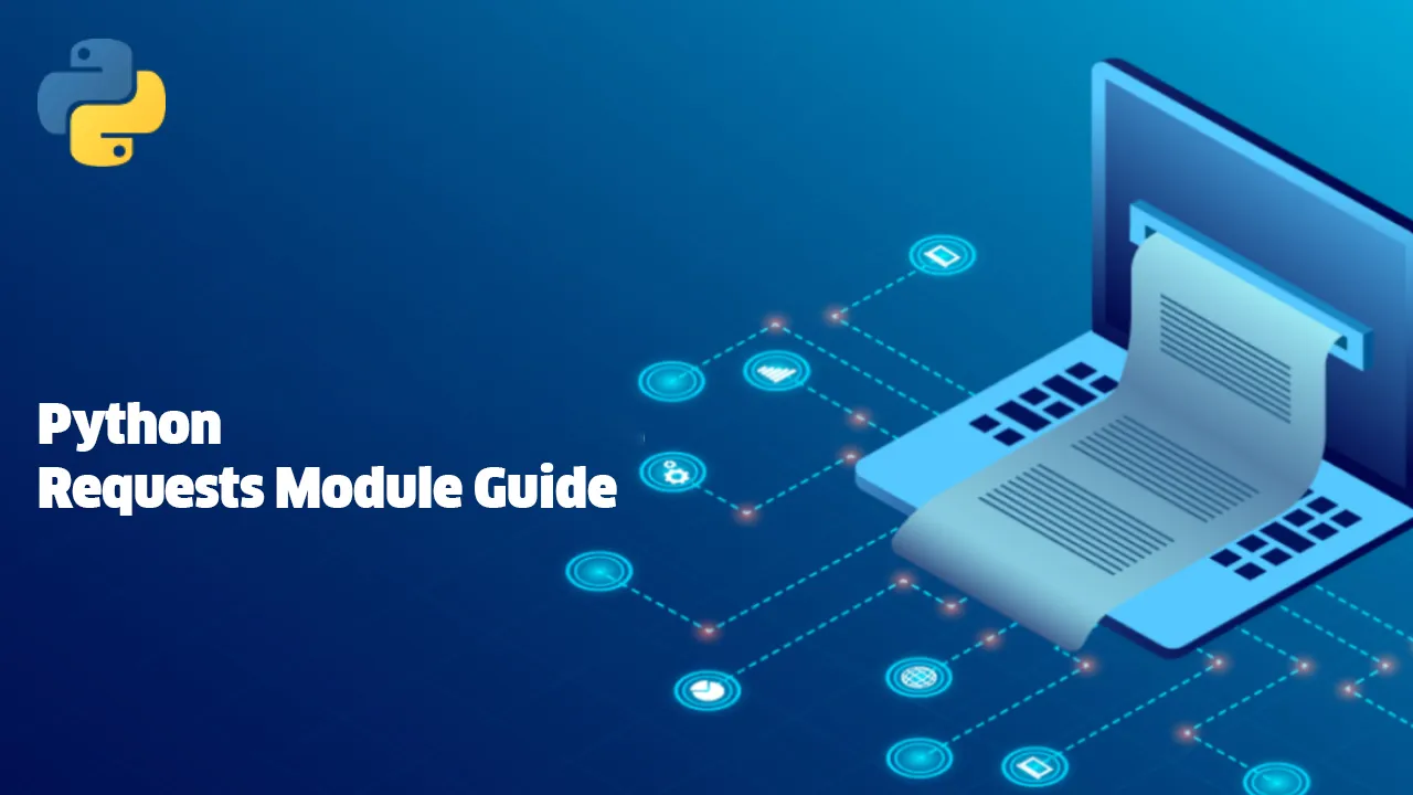 python-requests-module-guide-how-to-use-requests-library-in-python