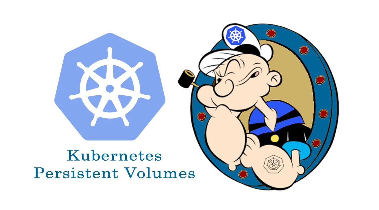 What are Kubernetes Persistent Volumes?