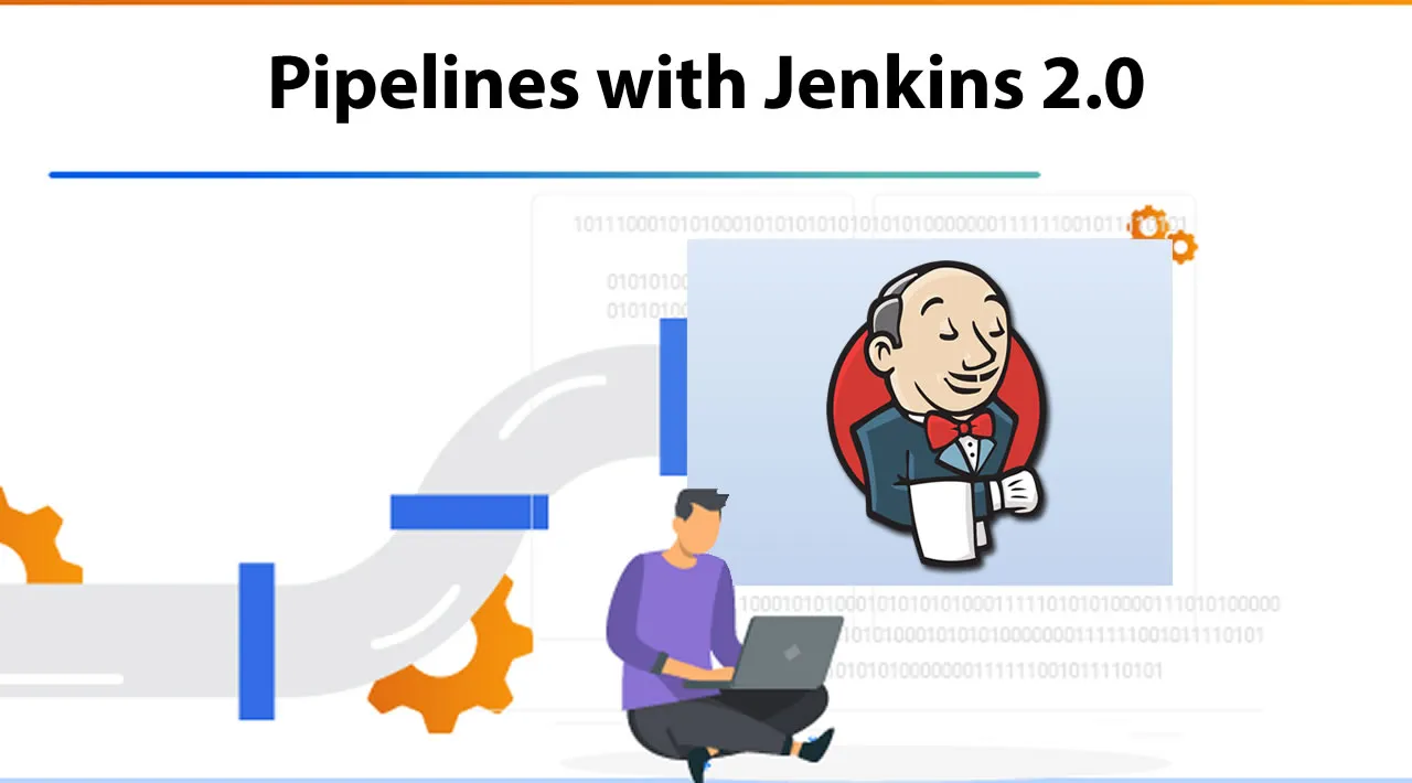 Continuous Delivery Pipelines with Jenkins 2.0