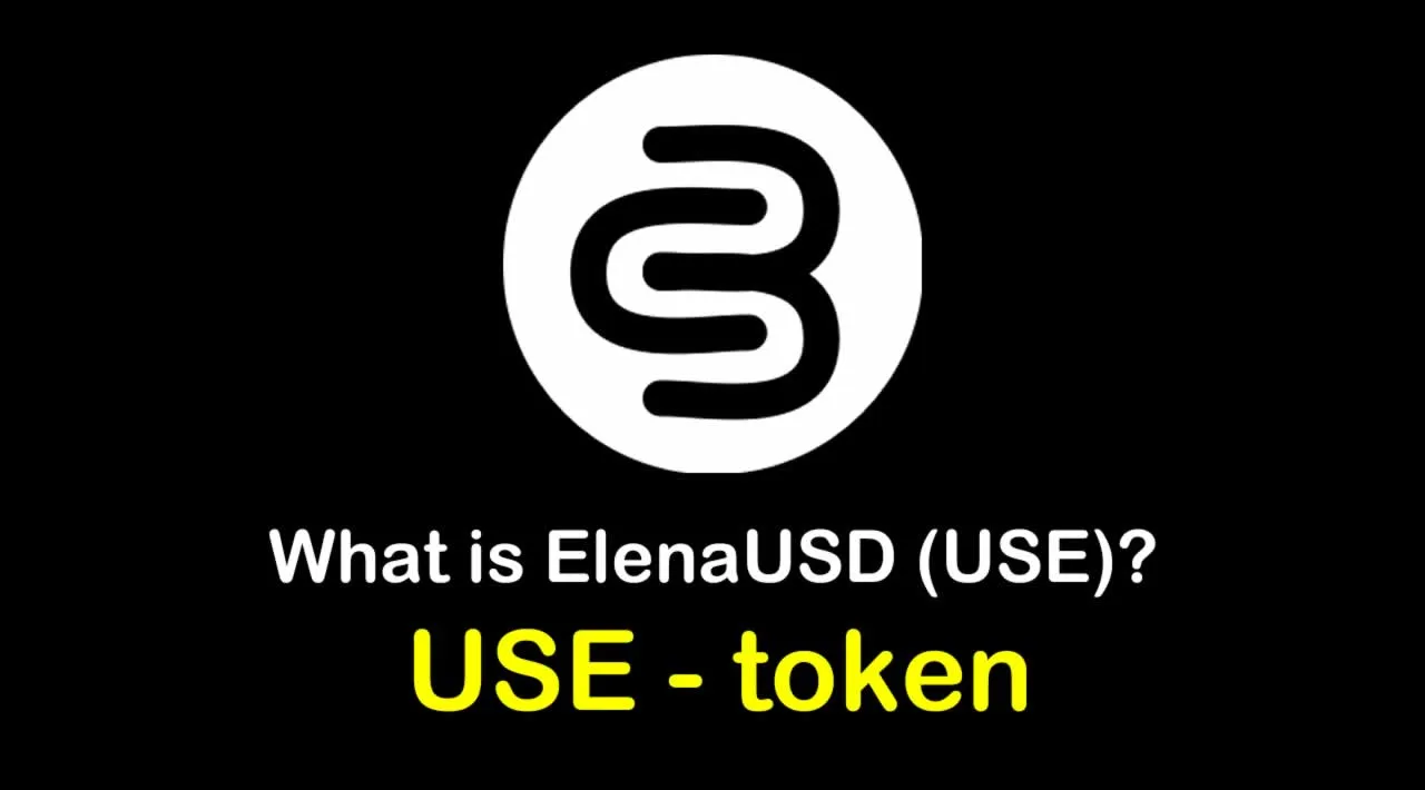 What is ElenaUSD (USE) | What is ElenaUSD token | What is USE token 