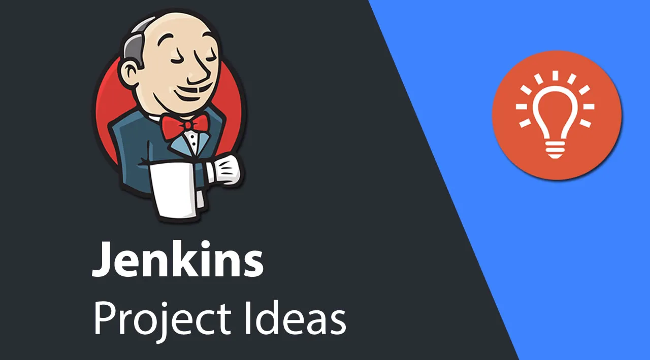9 Interesting Jenkins Project Ideas & Topics