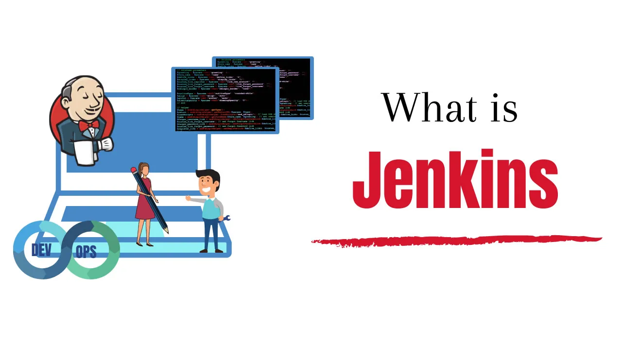 What is Jenkins? History, Architecture, Pipeline & Benefits