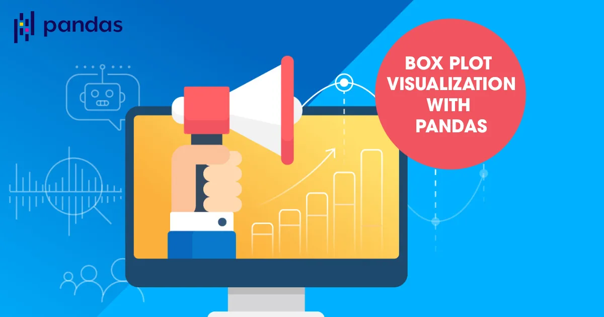 Box Plot Visualization With Pandas [Comprehensive Guide]
