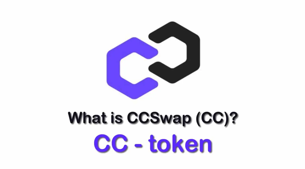 What is CCSwap (CC) | What is CCSwap token | What is CC token