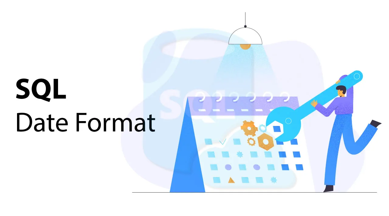 SQL Date Format: How to Handle it the Smart Way