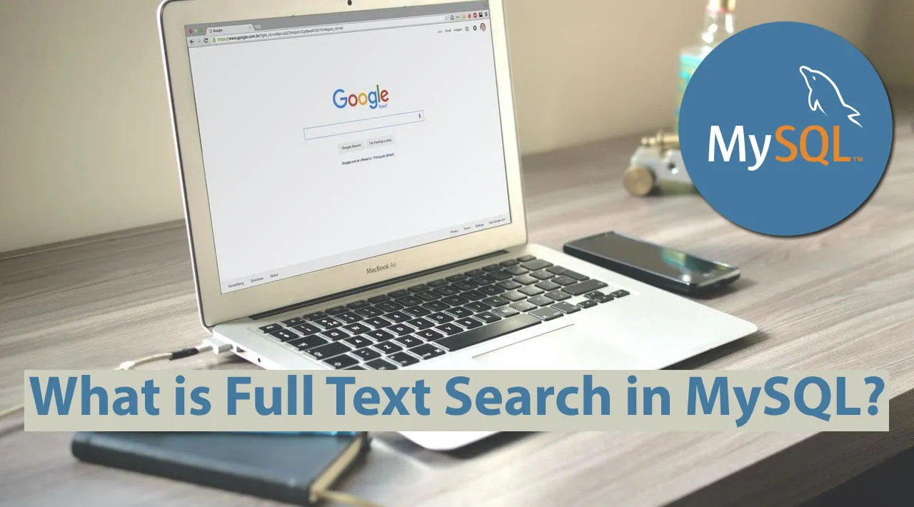 What is Full Text Search in MySQL?