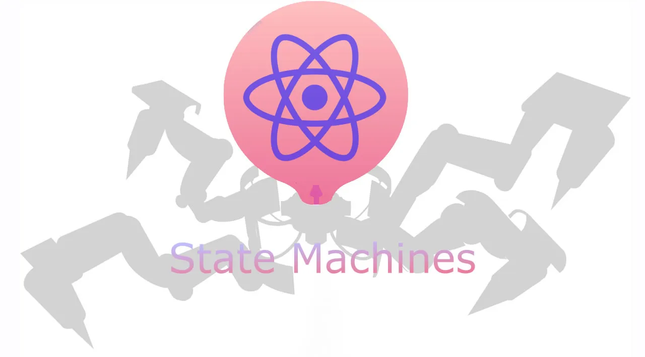 Rethinking State Machines in React