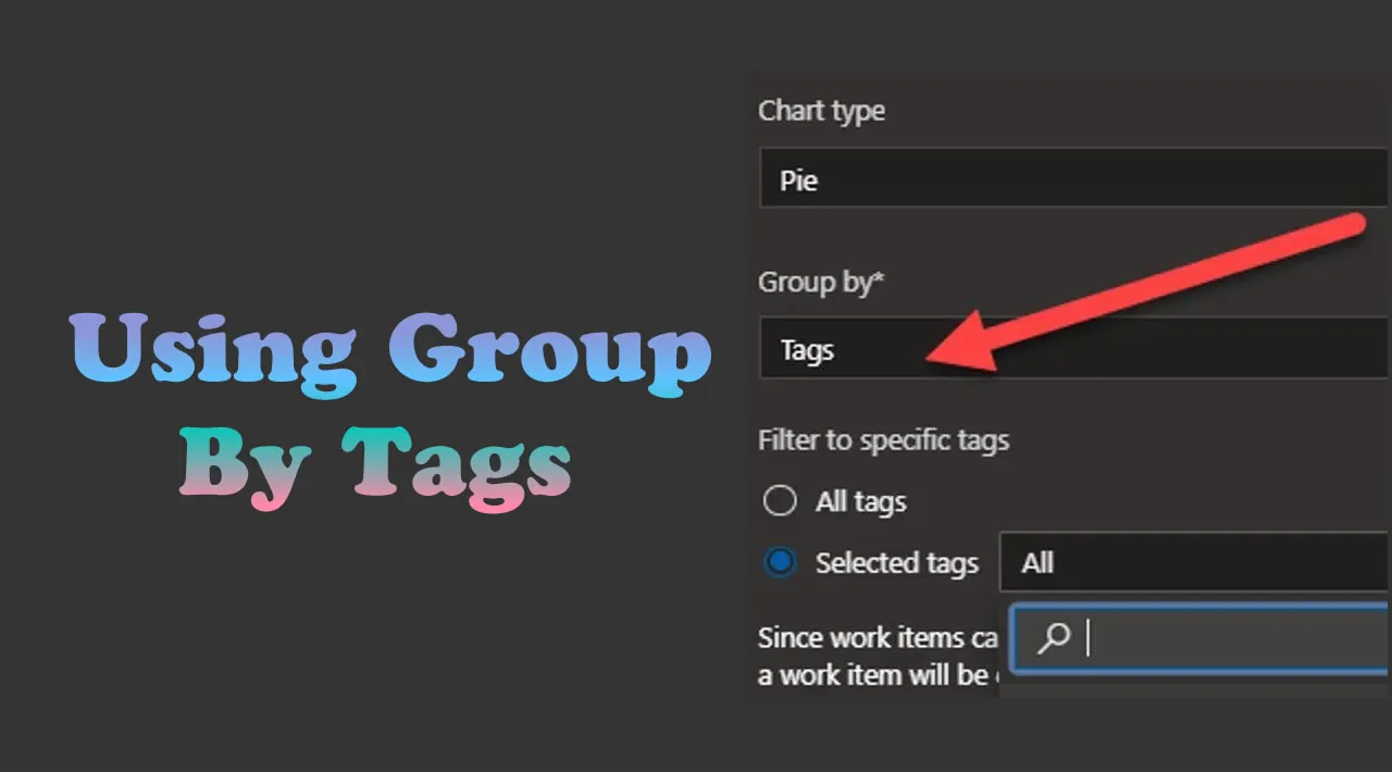 Azure DevOps Dashboard - Using Group By Tags